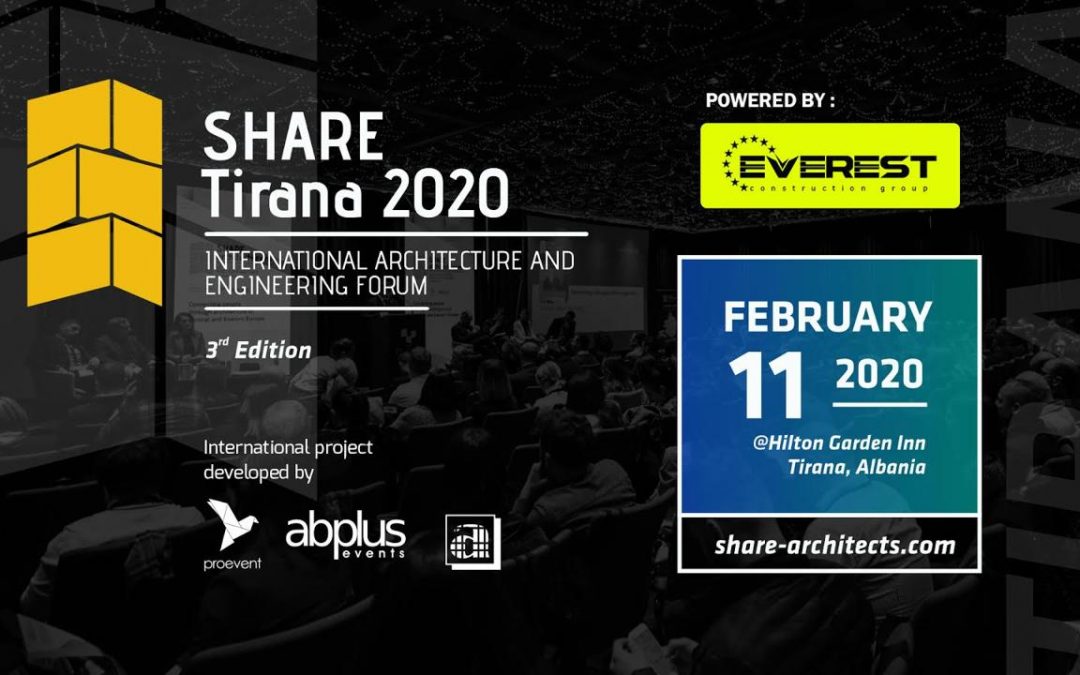 Share Tirana 2020: International Architecture and Engineering forum